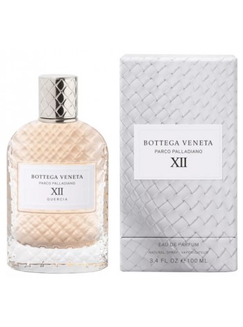Bottega Veneta Parco Palladiano XII: Quercia парфюмована вода 100 мл