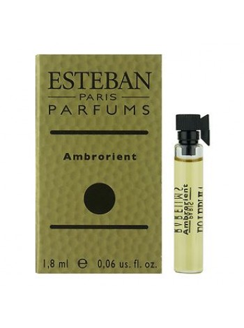 Esteban Ambrorient зразок 1.8 мл