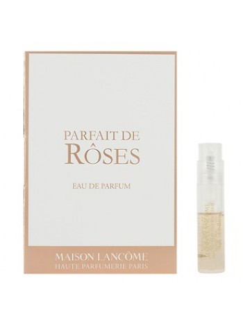 Lancome Parfait de Roses пробник 1.2 мл