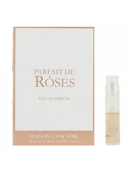 Lancome Parfait de Roses зразок 1.2 мл